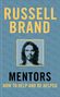 Russell Brand: Mentors, Buch
