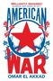 Omar El Akkad: American War, Buch