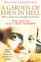 Melissa Muller: A Garden of Eden in Hell: The Life of Alice Herz-Sommer, Buch