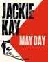 Jackie Kay: May Day, Buch