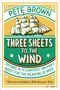 Pete Brown: Three Sheets To The Wind, Buch