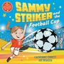 Catherine Emmett: Sammy Striker and the Football Cup, Buch