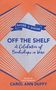 Carol Ann Duffy: Off The Shelf, Buch