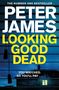 Peter James: Looking Good Dead, Buch