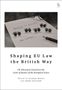 Graham Butler: Shaping EU Law the British Way, Buch