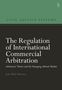 João Ilhão Moreira: The Regulation of International Commercial Arbitration, Buch
