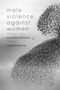 Jonathan Herring: Male Violence Against Women, Buch