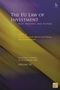 "The EU Law of Investment: Past, Present, and Future" ist das Hauptthema auf einem abstrakten, mehrfarbigen Hintergrund., Buch