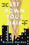 Bryony Gordon: Let Down Your Hair, Buch