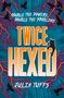 Julia Tuffs: Twice Hexed, Buch