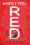 Lily Bailey: When I Feel Red, Buch