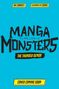 Oben: "KAI CROWLEY" und "ILLUSTRATED BY CATACI". Groß: "MANGA MONSTERS", klein darunter japanischer Text. Unten: "COVER COMING SOON". Hintergrund: Hellblau.