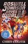 Chris Colfer: Roswell Johnson Saves the World!, Buch