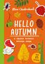"Hello Autumn" - ein Sticker-Aktivitäten Naturführer. Illustrationen von Blättern, Insekten und Pilzen auf orangefarbenem Hintergrund., Buch