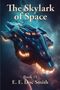 E. E. Doc Smith: The Skylark of Space, Buch