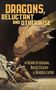 "Dragons, Reluctant and Otherwise" steht oben. Ein Ritter sitzt, während ein großer Drache ihn anblickt., Buch