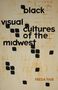 Text: "black visual cultures of the midwest" und "Freda Fair". Schwarze quadratische Muster auf beigem Hintergrund.