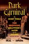 David J Skal: Dark Carnival, Buch, Buch