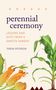 Teresa Peterson: Perennial Ceremony, Buch