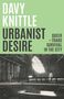 "Davy Knittle Urbanist Desire; Queer + Trans Survival in the City." Bild einer leeren Industriehalle.