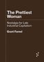 Text: "The Prettiest Woman: Nostalgia for Late Industrial Capitalism" von Grant Farred. Brauner Hintergrund., Buch