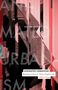 Text: "ANIMATED URBANISM: Bringing Cities to Smart Digital Life, Gillian Rose". Grafik mit abstrakten urbanen Strukturen.