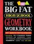 Workman Publishing: Big Fat High School Geometry Workbook, Buch