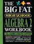 The Big Fat High School Algebra 2 Workbook, Buch