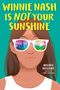 Nicole Melleby: Winnie Nash Is Not Your Sunshine, Buch