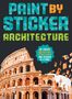 „Paint by Sticker: Architecture.“ Enthält Abbildung eines Kolosseums mit abzuziehenden Stickern rechts., Buch