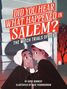 Katie Kennedy: Did You Hear What Happened in Salem?, Buch