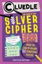 Hartigan Browne: Cluedle: The Case of the Silver Cipher (Book 3), Buch