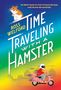 Ross Welford: Time Traveling with a Hamster, Buch