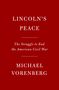 Michael Vorenberg: Lincoln's Peace, Buch