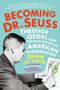 Brian Jay Jones: Becoming Dr. Seuss, Buch