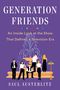 Saul Austerlitz: Generation Friends: An Inside Look at the Show That Defined a Television Era, Buch