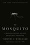 Timothy C. Winegard: The Mosquito, Buch