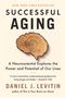 Daniel J. Levitin: Successful Aging, Buch