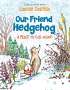 Lauren Castillo: Our Friend Hedgehog: A Place to Call Home, Buch