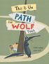 Laura Farina: This Is the Path the Wolf Took, Buch