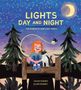 Susan Hughes: Lights Day and Night, Buch