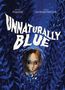 Dorson Plourde: Unnaturally Blue, Buch