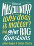 Jeffrey Boakye: What is Masculinity? Why Does it Matter? And Other Big Questions, Buch