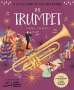 Elisa Paganelli: A Little Book of the Orchestra: The Trumpet, Buch