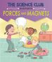 Mary Auld: The Science Club Investigate: Forces and Magnets, Buch