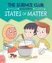 Mary Auld: The Science Club Investigate: States of Matter, Buch