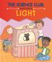 Mary Auld: The Science Club Investigate: Light, Buch