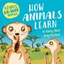 Ashley Ward: Zany Brainy Animals: How Animals Learn, Buch