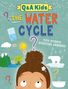 Amy Chapman: Q and A Kids: The Water Cycle, Buch
