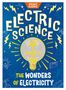 "Electric Science" und "The Wonders of Electricity" stehen auf blauem Hintergrund. Eine Glühbirne in der Mitte.